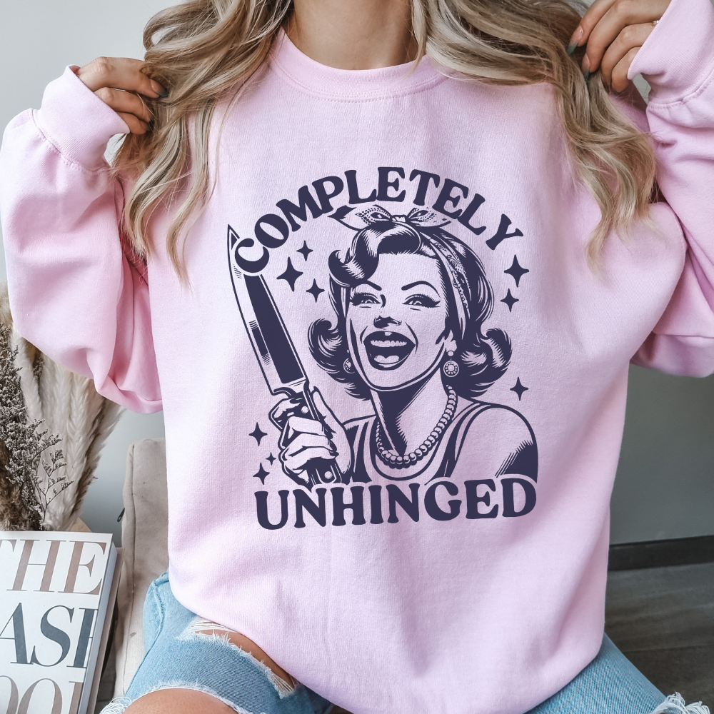 Completely Unhinged Sweatshirt