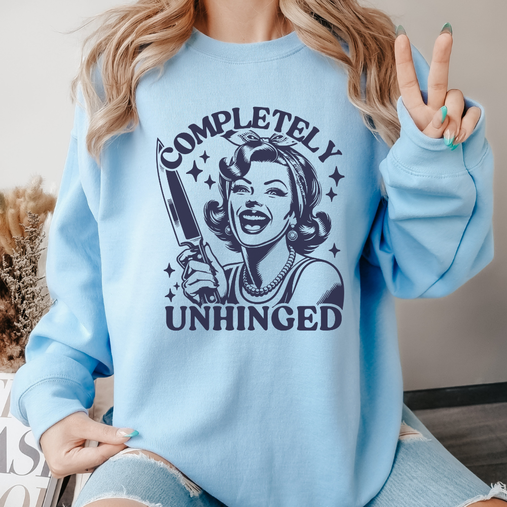 Completely Unhinged Sweatshirt