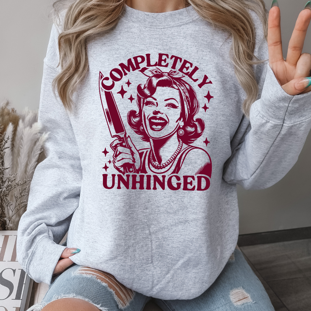 Completely Unhinged Sweatshirt