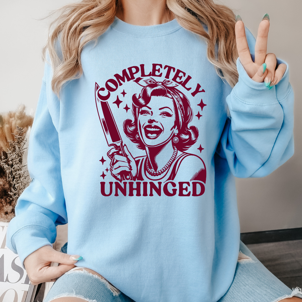 Completely Unhinged Sweatshirt