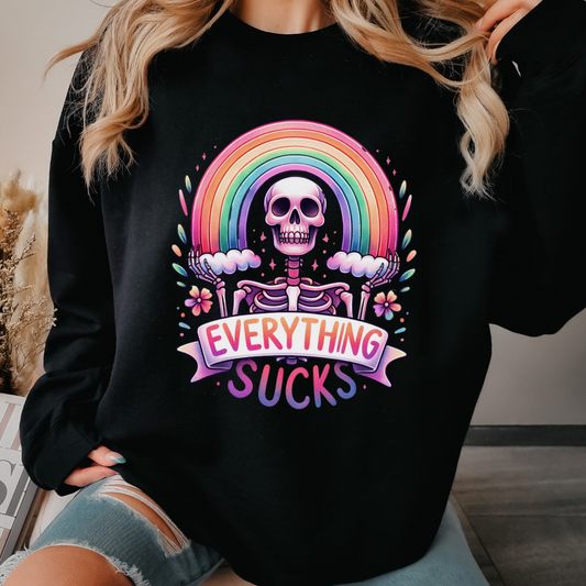 Everything Sucks Sweatshirt