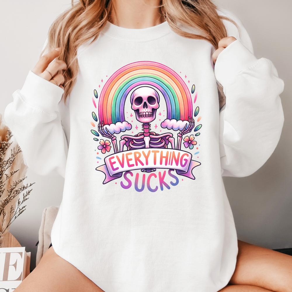 Everything Sucks Sweatshirt